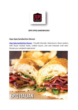 Best Sub Sandwich in Denver: Zeps Epiq Sandwiches