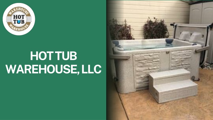 hot tub warehouse llc