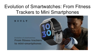 Evolution of Smartwatches: From Fitness Trackers to Mini Smartphones