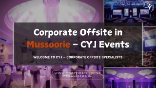 Offsite MICE Options in Mussoorie | Corporate Event Venues in Mussoorie