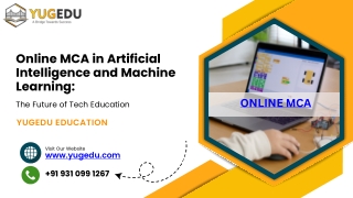Online MCA in Artificial Intelligence and Machine Learning: The Future of Tech E