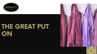 the great put on