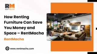 How Renting Furniture Can Save You Money and Space – RentMacha