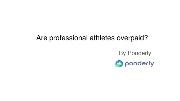 are professional athletes overpaid