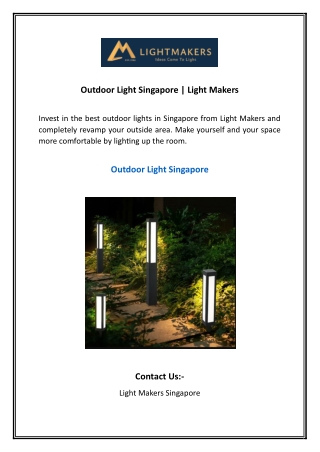 Outdoor Light Singapore Light Makers
