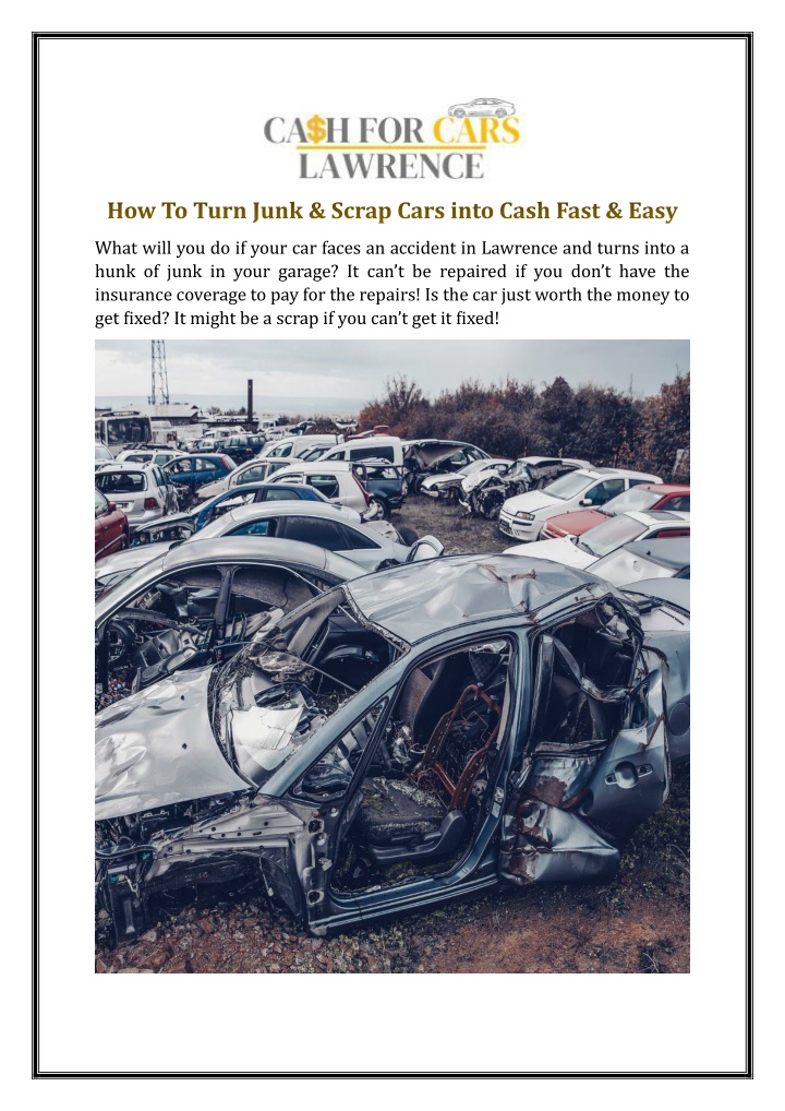 how to turn junk scrap cars into cash fast easy