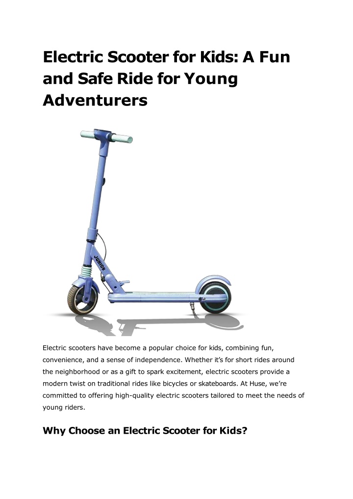 electric scooter for kids a fun and safe ride for young adventurers