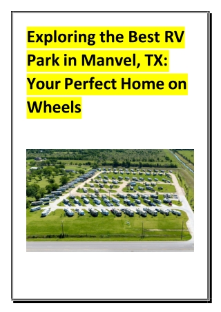 Exploring the Best RV Park in Manvel TX - Your Perfect Home on Wheels