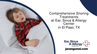 Comprehensive Snoring Treatments at Ear, Sinus & Allergy Center