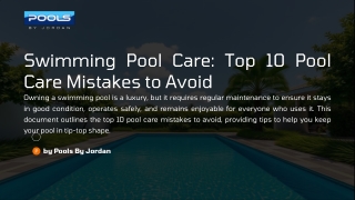 Pools By Jordan Largo FL: Top 10 Pool Care Mistakes to Avoid