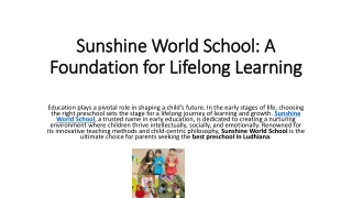 Sunshine World SchoolSunshine World School: A Foundation for Lifelong Learning