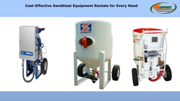 cost effective sandblast equipment rentals