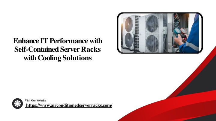 enhance it performance with self contained server racks with cooling solutions