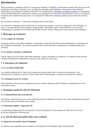 “De l’artisanat à l’industrie : évolution des techniques chez les fabricants.”