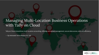 Managing Multi-Location Business Operations with Tally on Cloud