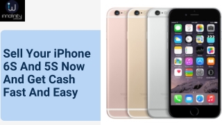 Sell Your iPhone 6S And 5S Now And Get Cash Fast And Easy