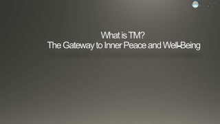 What is TM? The Gateway to Inner Peace and Well-Being