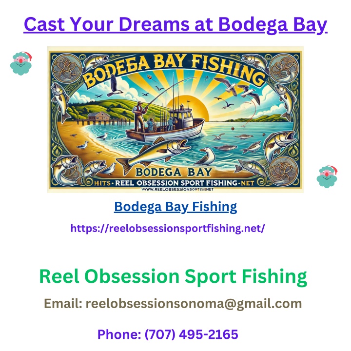 cast your dreams at bodega bay