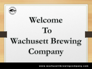 Craft brewery near me - Wachusett Brewing Company