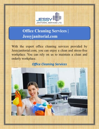 with the expert office cleaning services provided