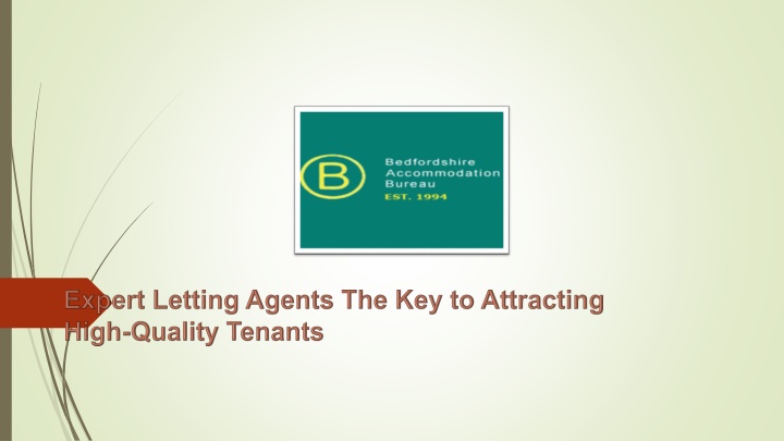 expert letting agents the key to attracting high quality tenants