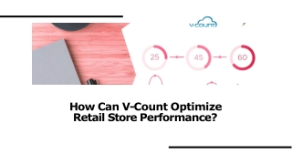 how can v count optimize retail store performance