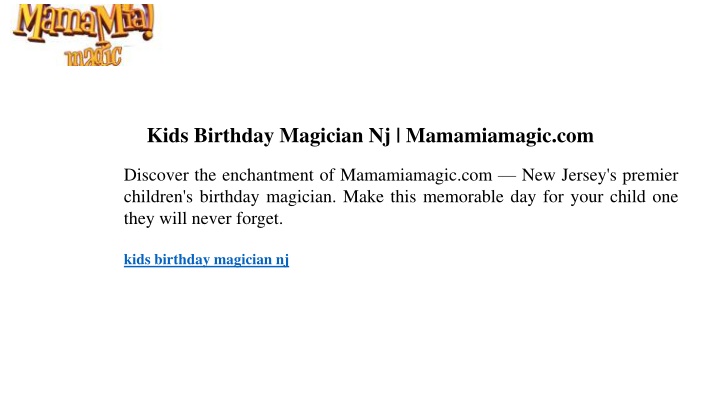 kids birthday magician nj mamamiamagic com