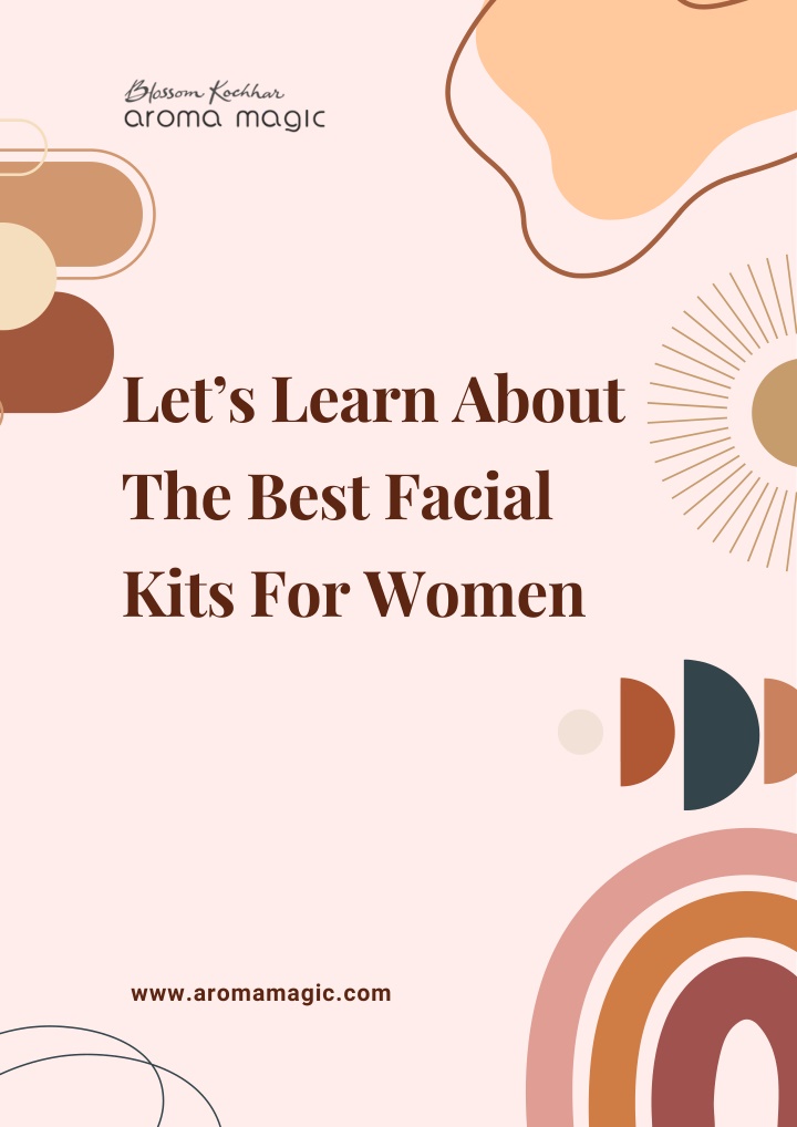 let s learn about the best facial kits for women