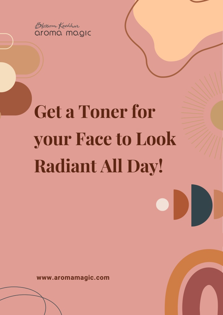 get a toner for your face to look radiant all day