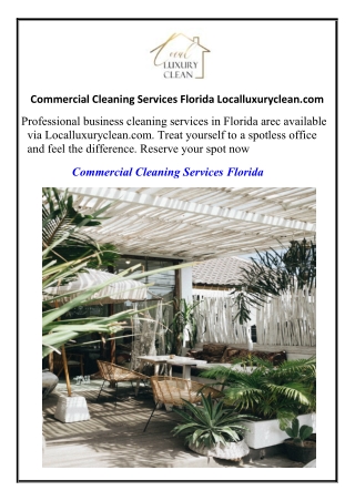 Commercial Cleaning Services Florida Localluxuryclean.com