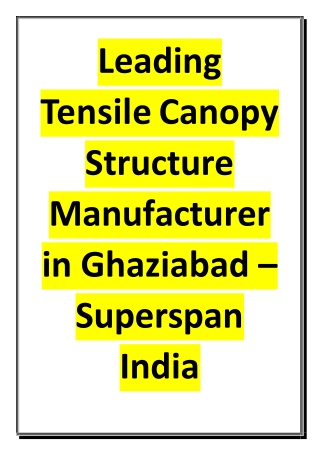 Leading Tensile Canopy Structure Manufacturer in Ghaziabad – Superspan India