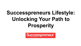 successpreneurs lifestyle unlocking your path