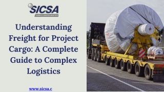 Understanding Freight for Project Cargo A Complete Guide to Complex Logistics