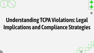 understanding tcpa violations legal implications