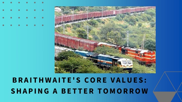 braithwaite s core values shaping a better