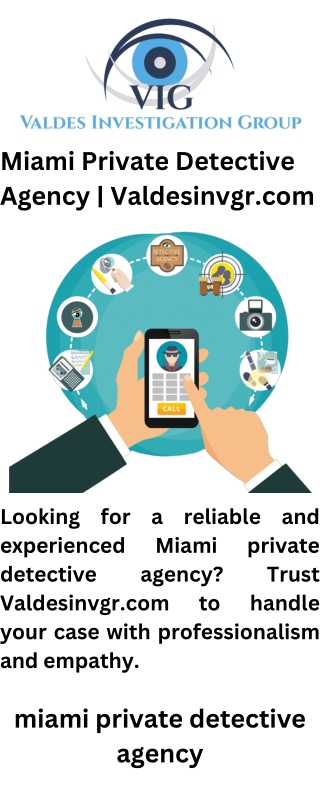 Miami Private Detective Agency  Valdesinvgr.com