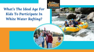 What’s The Ideal Age For Kids To Participate In White Water Rafting