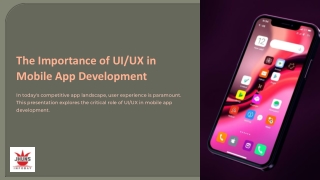 The Importance of UIUX in Mobile App Development