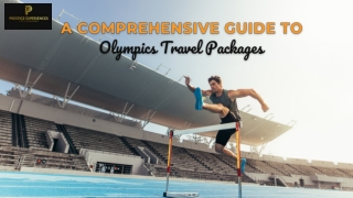 Unforgettable Olympics Travel Packages for Sports Enthusiasts