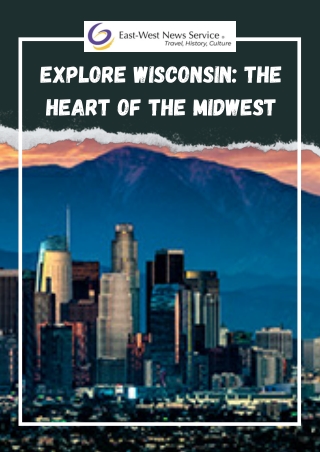 Explore Wisconsin: The Heart of the Midwest