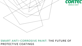 SMART ANTI CORROSIVE PAINT: THE FUTURE OF PROTECTIVE COATINGS