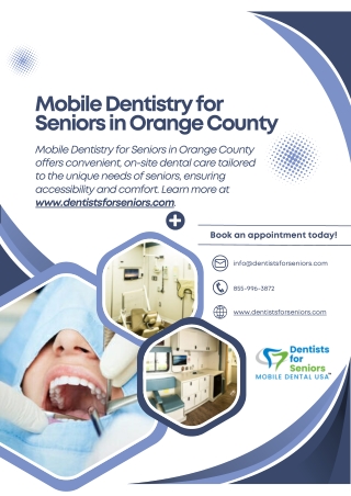 Mobile Dentistry for Seniors in Orange County - www.dentistsforseniors.com