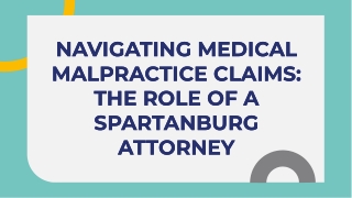 Spartanburg Medical Malpractice Attorney
