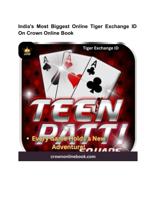 India's Most Biggest Online Tiger Exchange ID On Crown Online Book