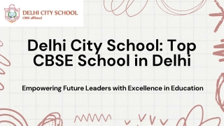 Delhi City School Top CBSE School in Delhi