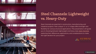 steel channels lightweight vs heavy duty