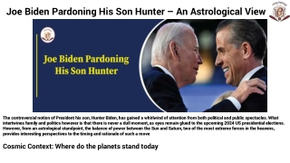 Joe Biden Pardoning His Son Hunter – An Astrological View