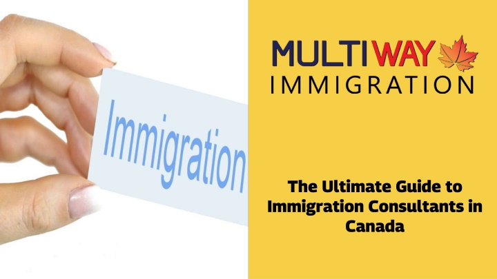 the ultimate guide to immigration consultants in canada