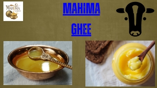 Experience the Legacy of Mahima Ghee