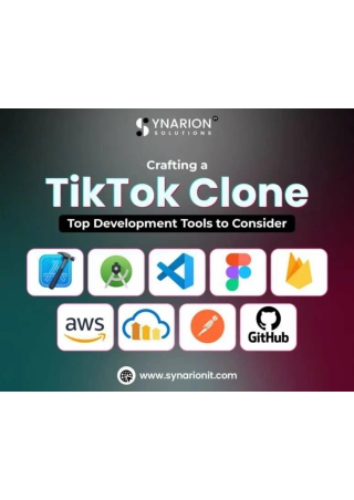 Crafting a TikTok Clone Top Development Tools to Consider